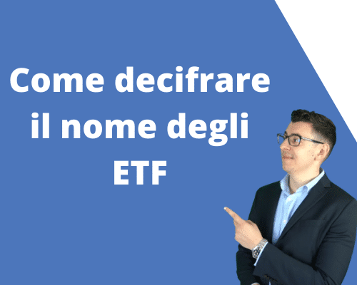 Decifrare Nome ETF