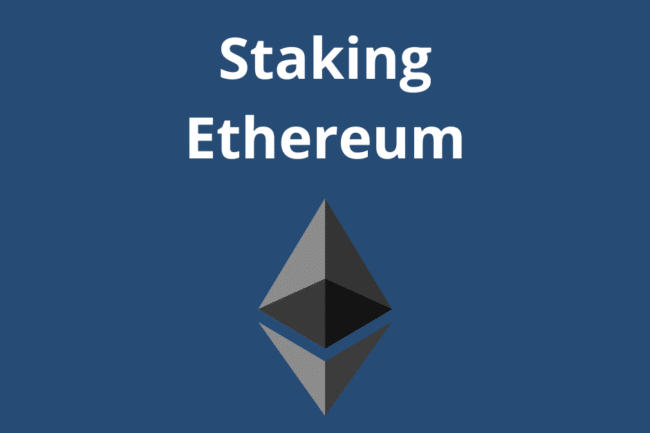 Staking Ethereum