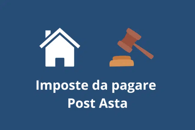 imposte da pagare post asta immobiliare