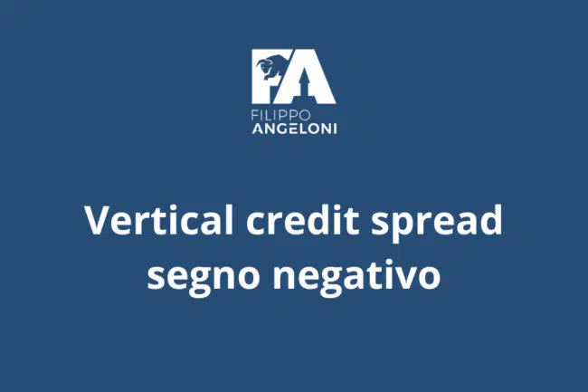 vertical credit spread segno negativo in valuta