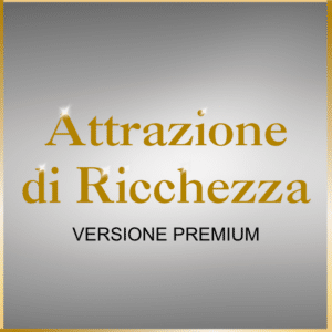 Attrazione di Ricchezza Premium