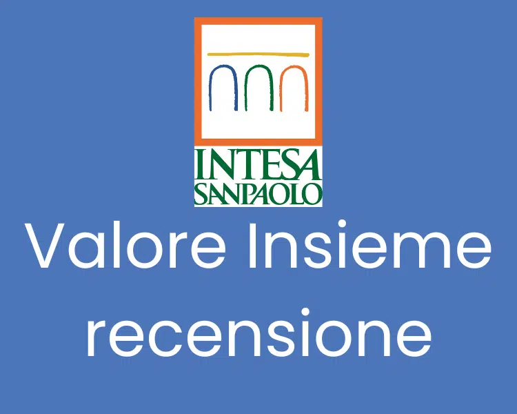 Intesa san paolo valore insieme recensione consulenza evoluta